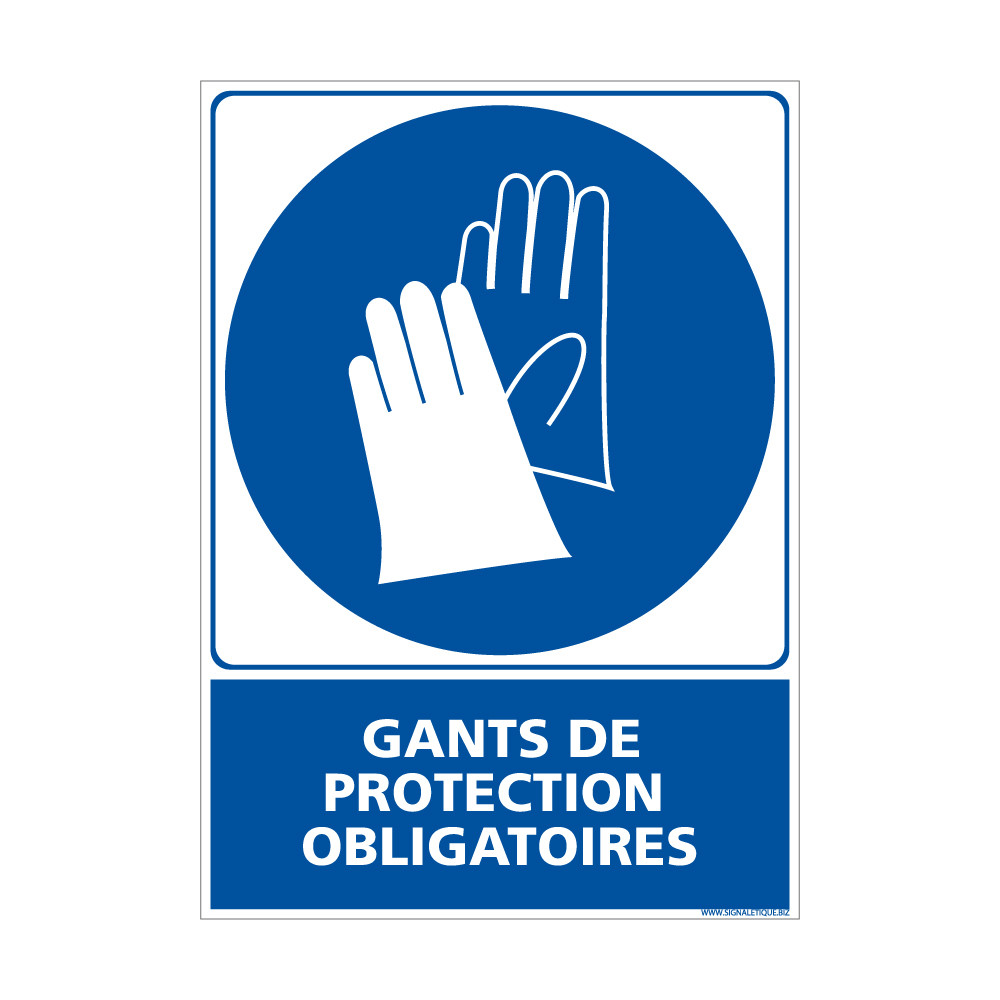 Panneau de port de gants de protection obligatoires - Obligation port des  EPI