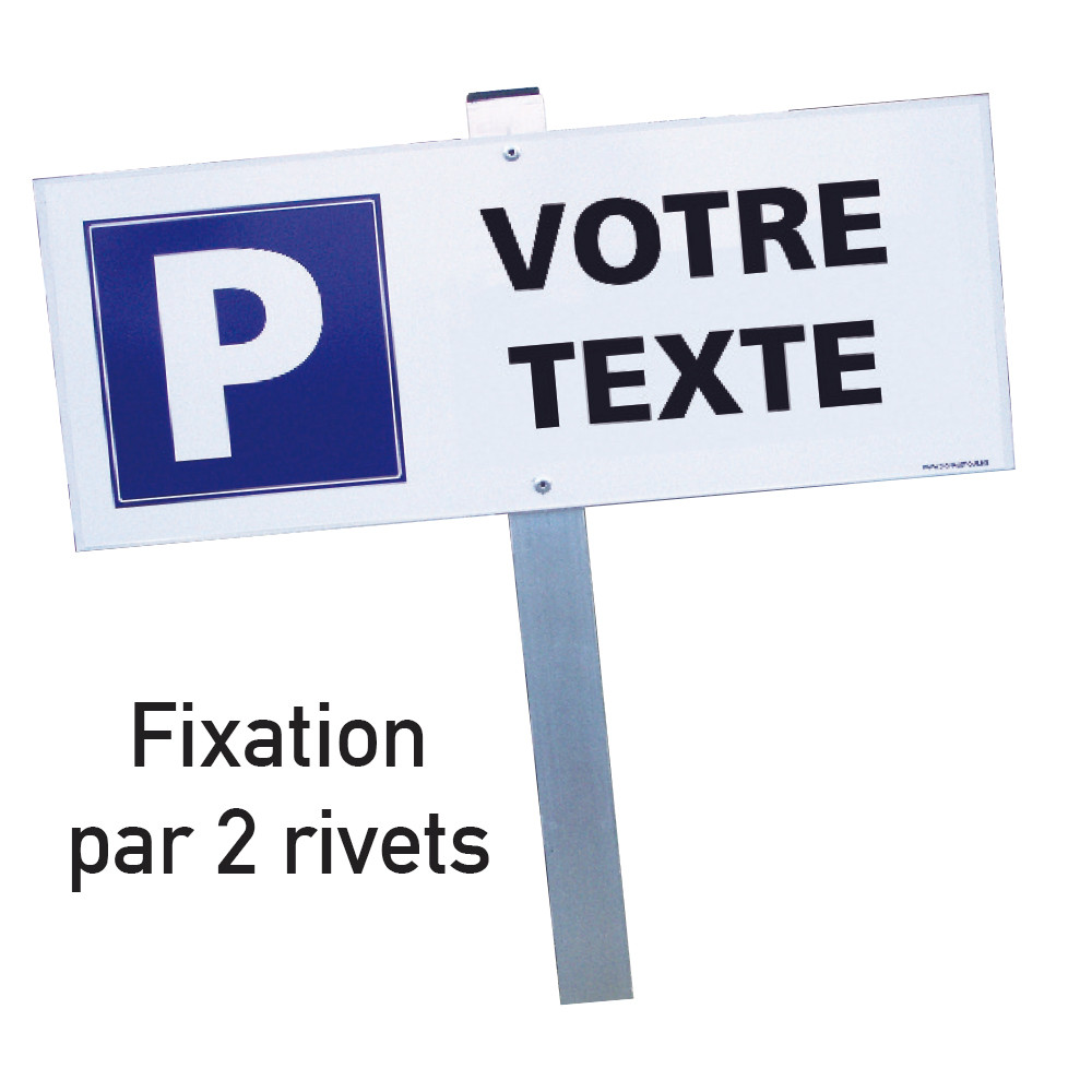 Panneau signalisation Parking avec texte personnalisable