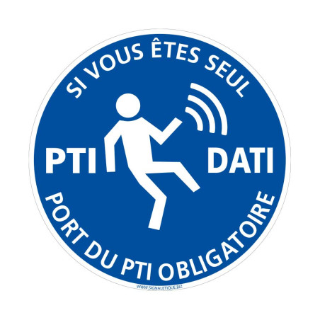 Panneau de port du PTI obligatoire - Obligation port EPI si vous êtes seul