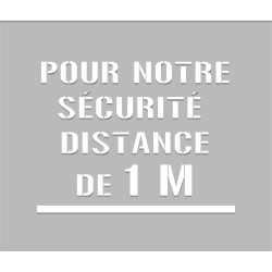 Pochoir sécurité distance 1m