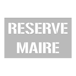 pochoir reserve maire