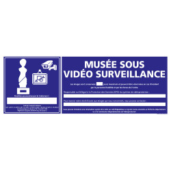 PANNEAU MUSEE SOUS VIDEO SURVEILLANCE (G1401)