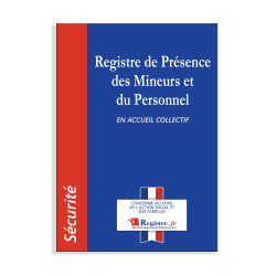 registre de présence des mineurs et du personnel en accueil collectif