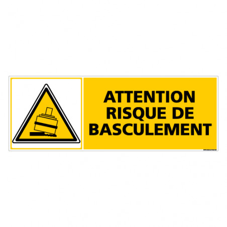 Panneau ATTENTION RISQUE DE BASCULEMENT (C0301)